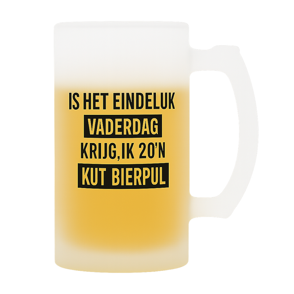 Bierpul met de tekst Is het eindelijk Vaderdag